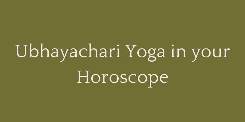 Ubhayachari Yoga
